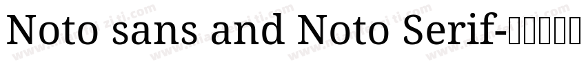 Noto sans and Noto Serif字体转换